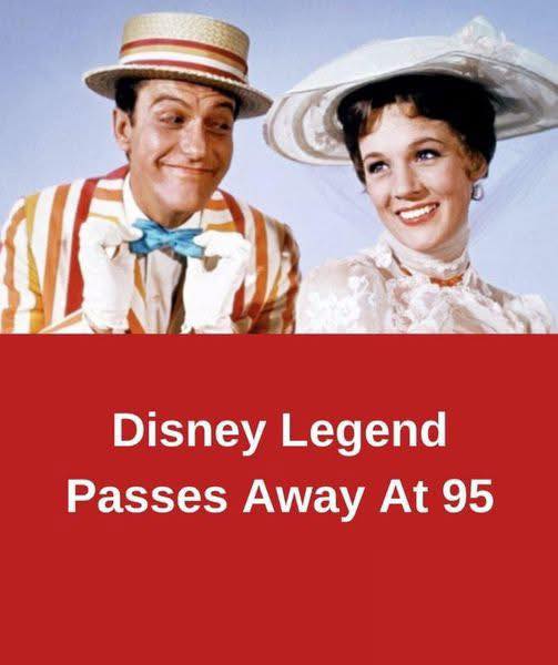 DISNEY LEGEND BEHIND ICONIC SONGS PASSES AWAY AT 95