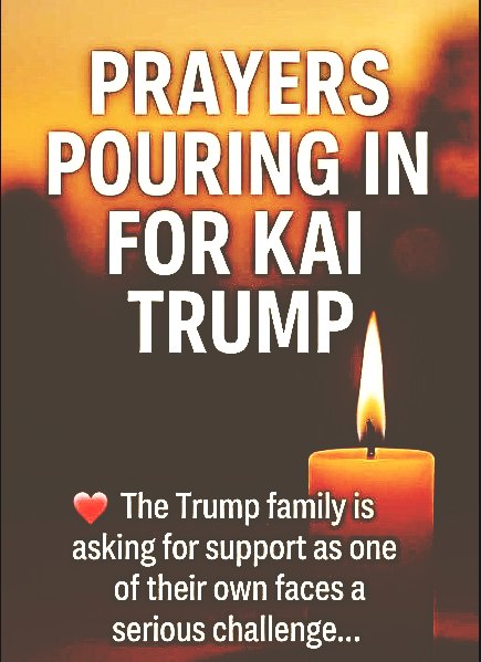 Prayers Pouring in for Kai Trump — Family Issues Quiet Statement