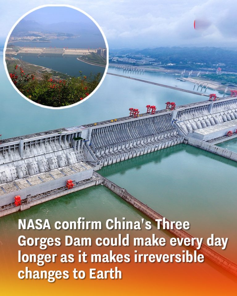 NASA confirm China’s Three Gorges Dam could make every day longer as it makes irreversible changes to Earth