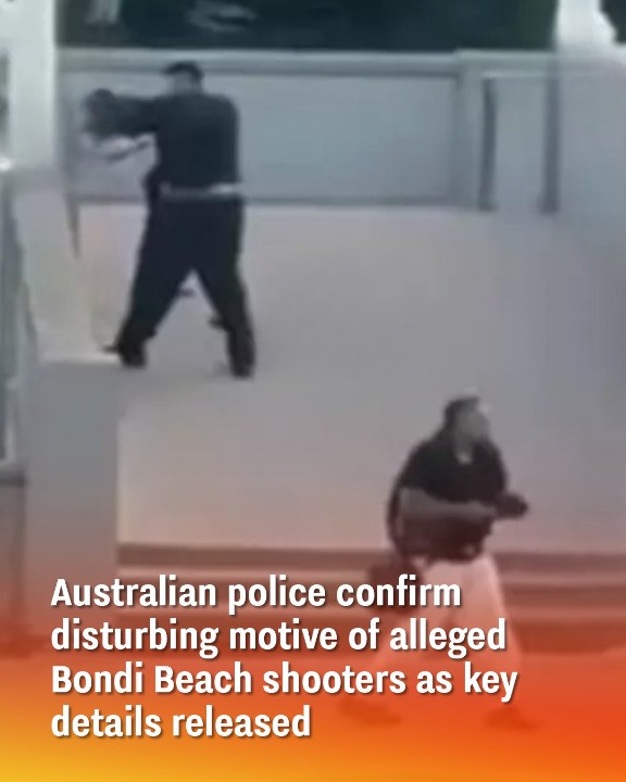 Australian police confirm disturbing motive of alleged Bondi Beach shooters as key details released