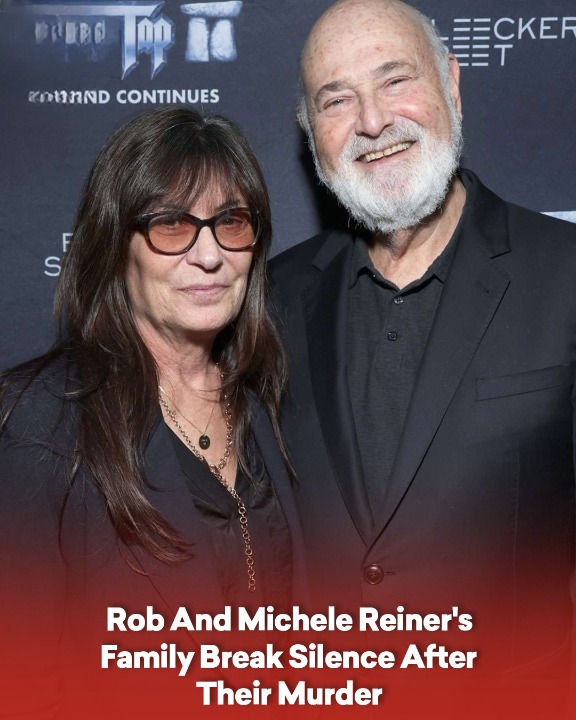 Rob And Michele Reiner’s Family Break Silence After Their Murder