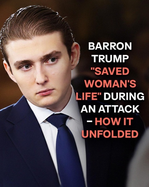 Barron Trump Reportedly Intervened to Prevent an Attack on a Woman – Details Inside