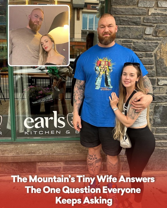 The Mountain’s ‘Tiny’ Wife Answers The One Question Everyone Keeps Asking