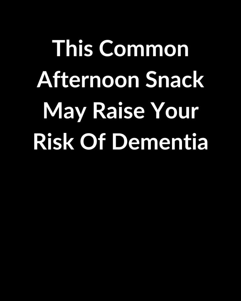 This Common Afternoon Snack May Raise Your Risk Of Dementia